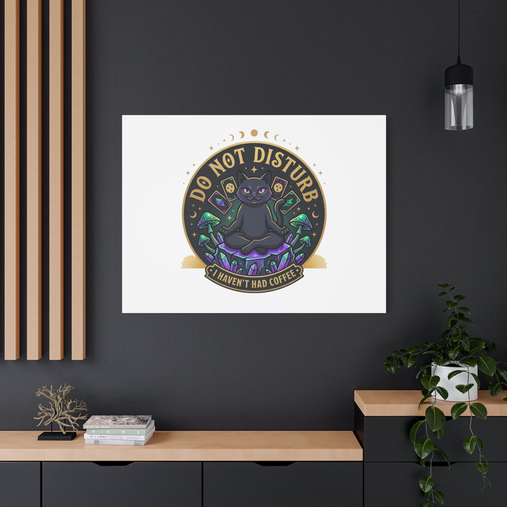Do Not Disturb Cat Meditation Matte Canvas | witchy, goblincore