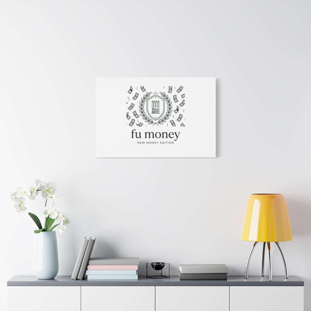 fu money Canvas |New Money Minimalist, Quiet Luxury, Serif Monochrome