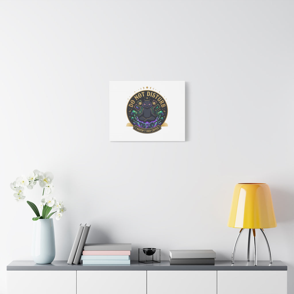 Do Not Disturb Cat Meditation Matte Canvas | witchy, goblincore