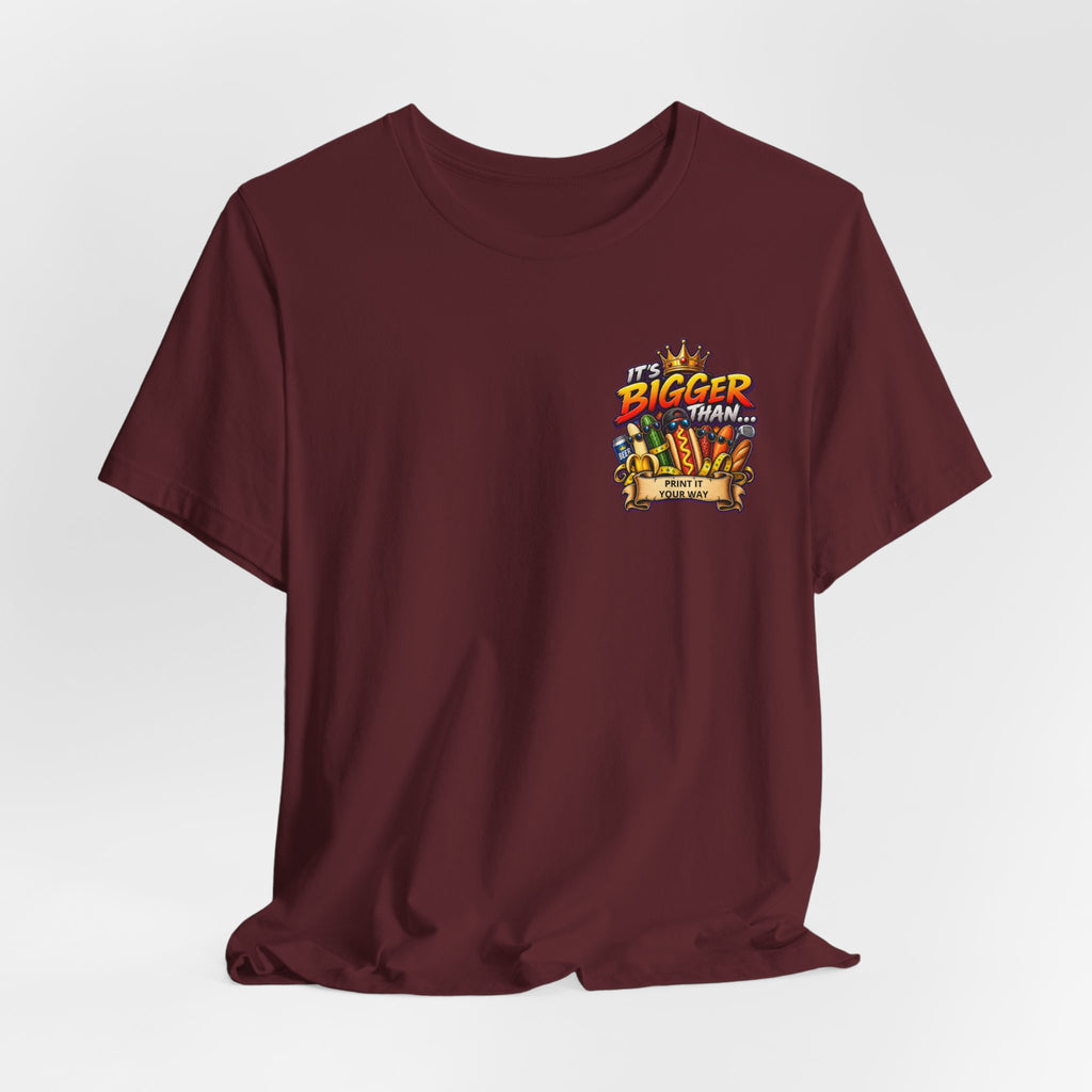T-Shirt — "It's Bigger Than..." Retro Hot Dog & Snacks Graphic Tee