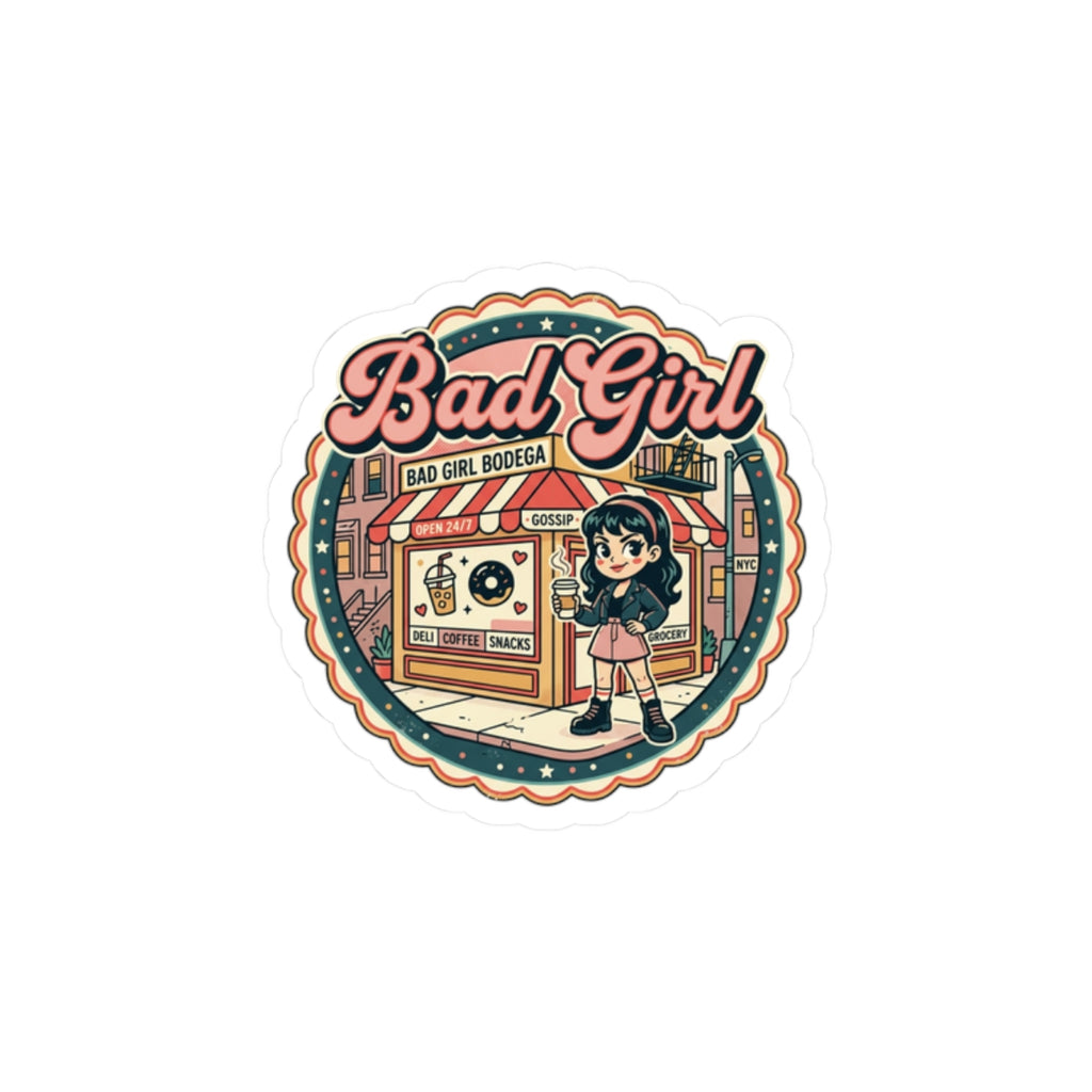 Bad Girl Bodega Sticker | NYC, Y2K Spanglish Deli Vibes