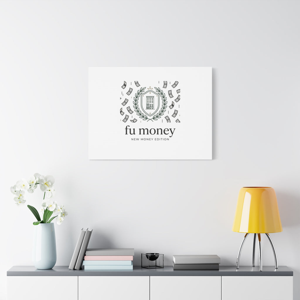 fu money Canvas |New Money Minimalist, Quiet Luxury, Serif Monochrome