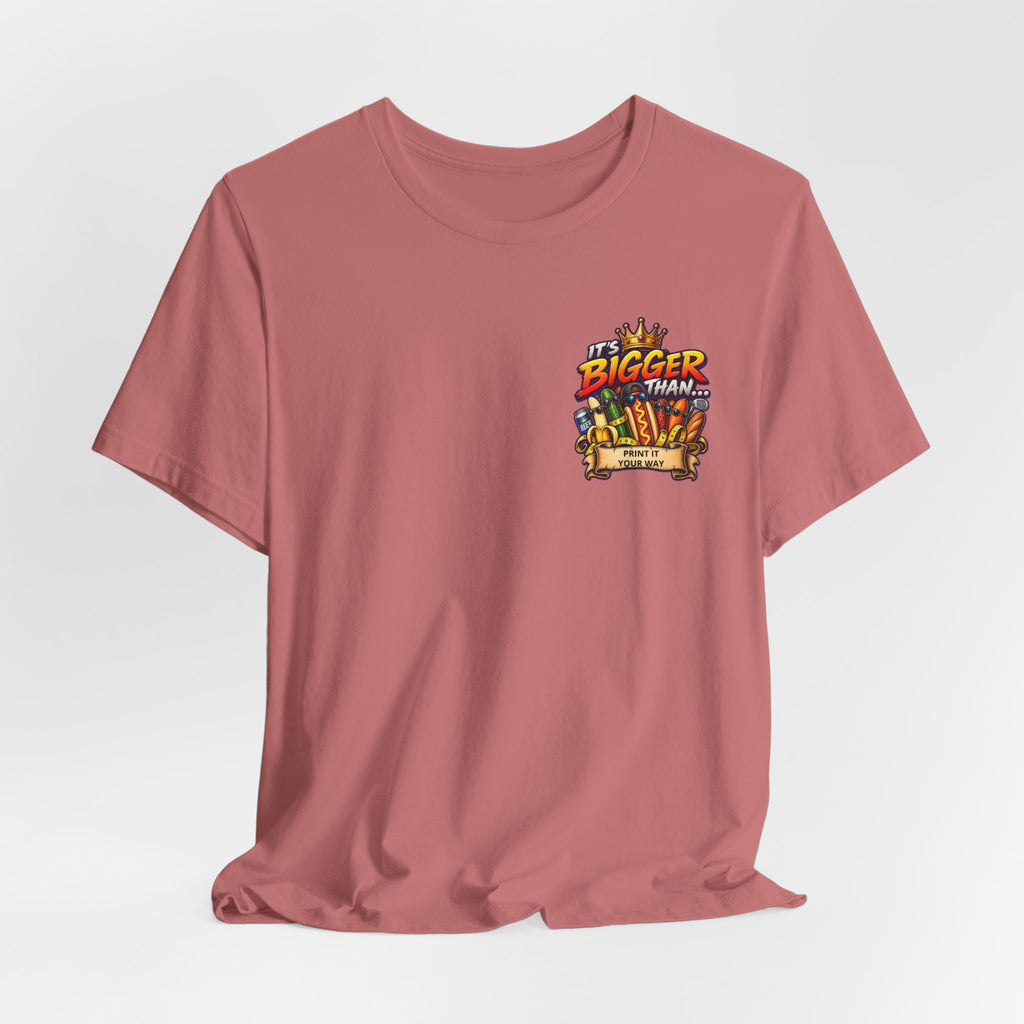 T-Shirt — "It's Bigger Than..." Retro Hot Dog & Snacks Graphic Tee