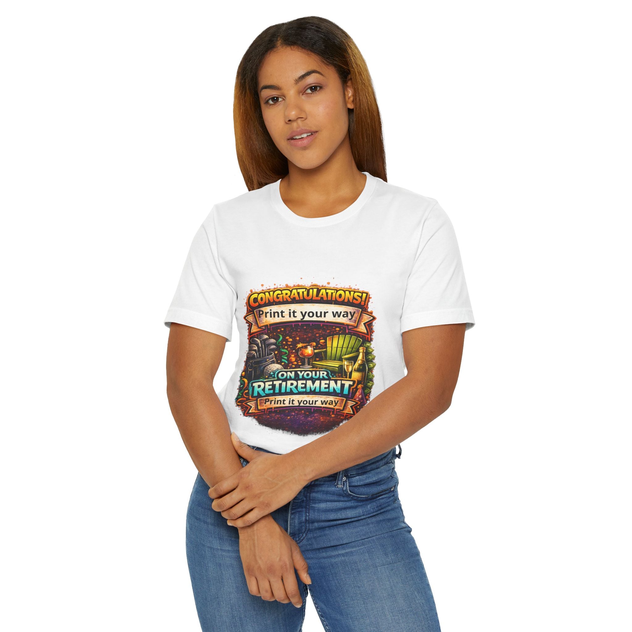 Retirement Congratulations T-Shirt — "Print it Your Way" Celebration Tee