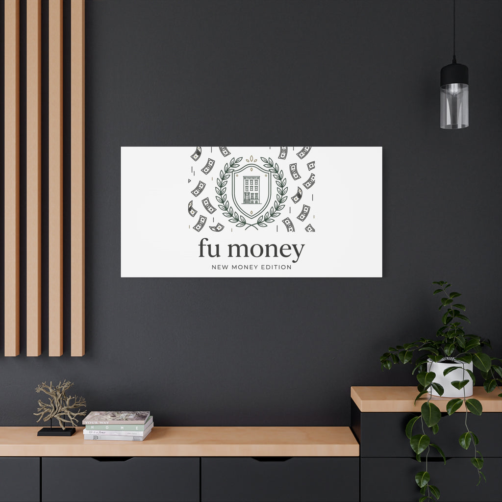 fu money Canvas |New Money Minimalist, Quiet Luxury, Serif Monochrome