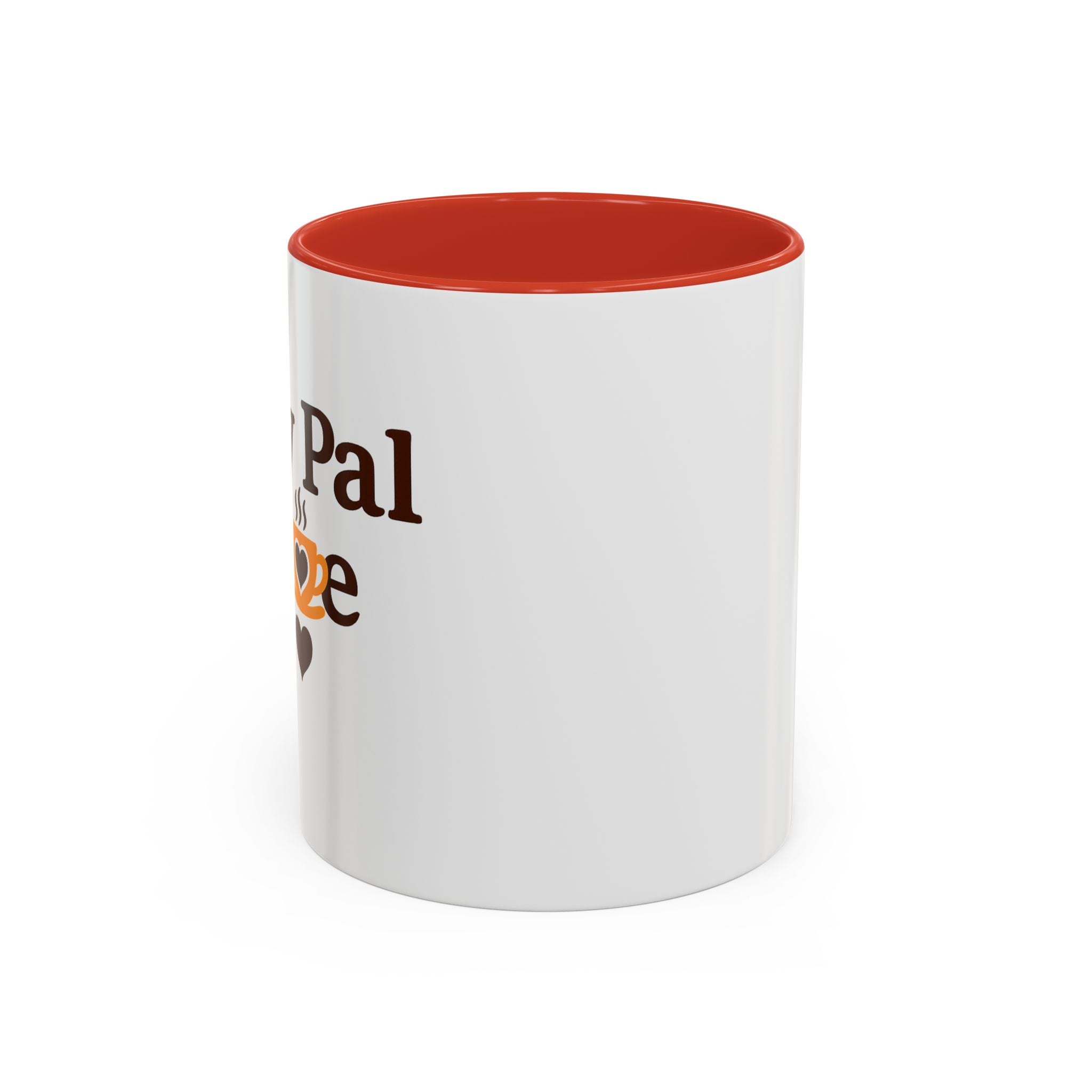 MY Pal Joe Mug - Funny Coffee Lover Accent Mug (11/15oz)