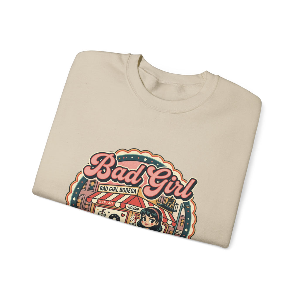 Bodega Bad Girl Crewneck Sweatshirt | NYC, Y2K Spanglish Deli Vibe