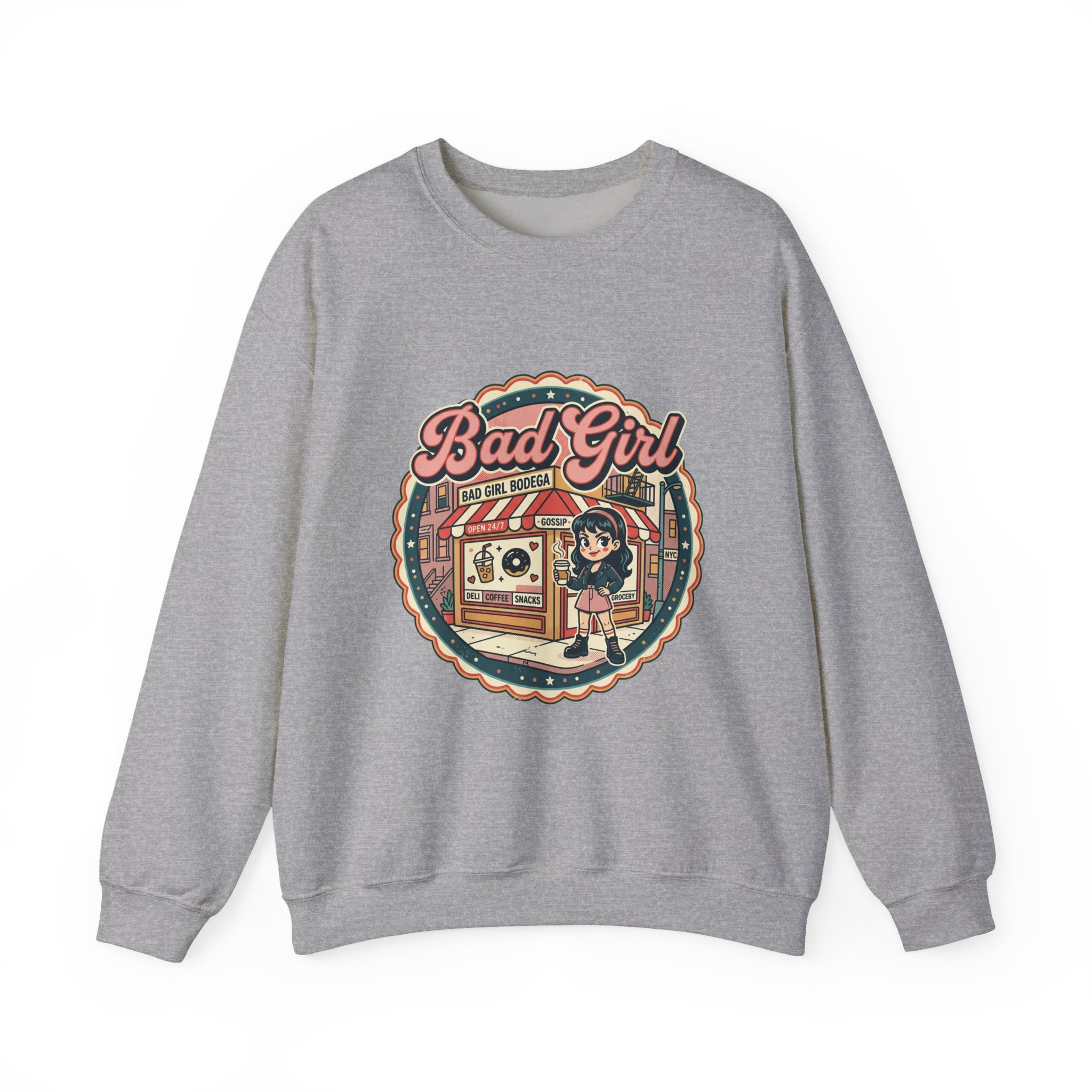 Bodega Bad Girl Crewneck Sweatshirt | NYC, Y2K Spanglish Deli Vibe