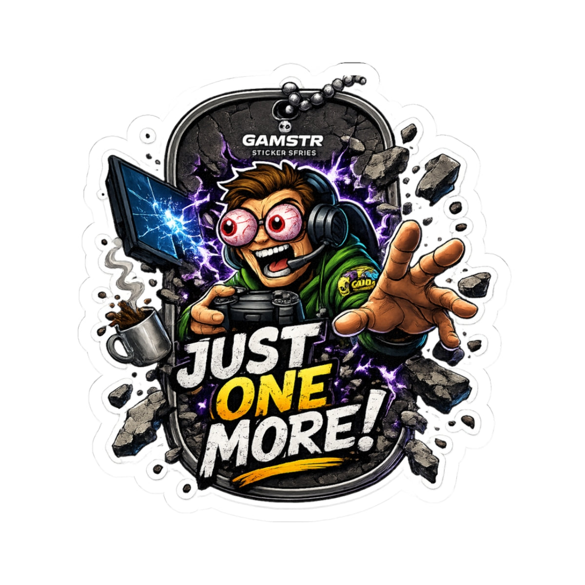 4th Wall Break Gamer Sticker — "Just One More!" Kiss-Cut Laptop Decal