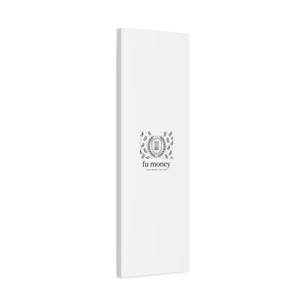 fu money Canvas |New Money Minimalist, Quiet Luxury, Serif Monochrome