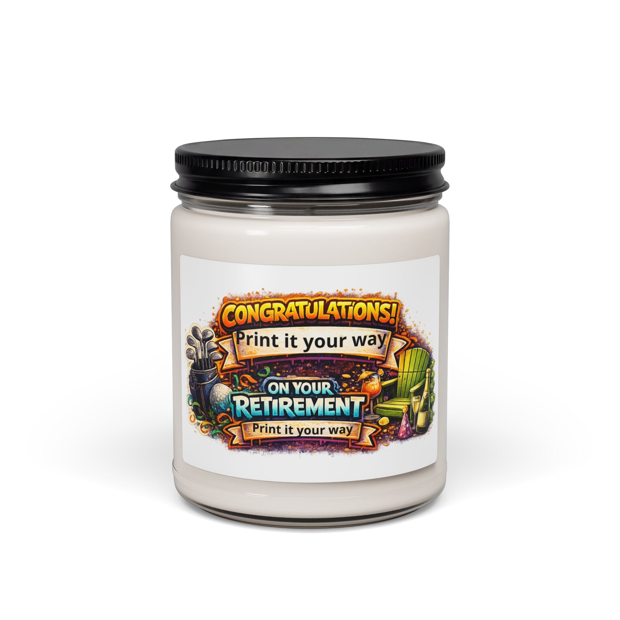 Retirement Congratulations Scented Soy Candle – 9oz (Customizable "Print it your way")