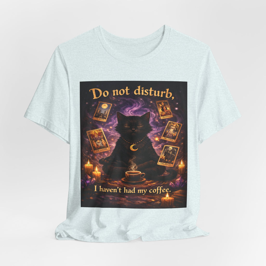 Do Not Disturb Cat Coffee Tee — Mystic Black Cat Tarot T-Shirt