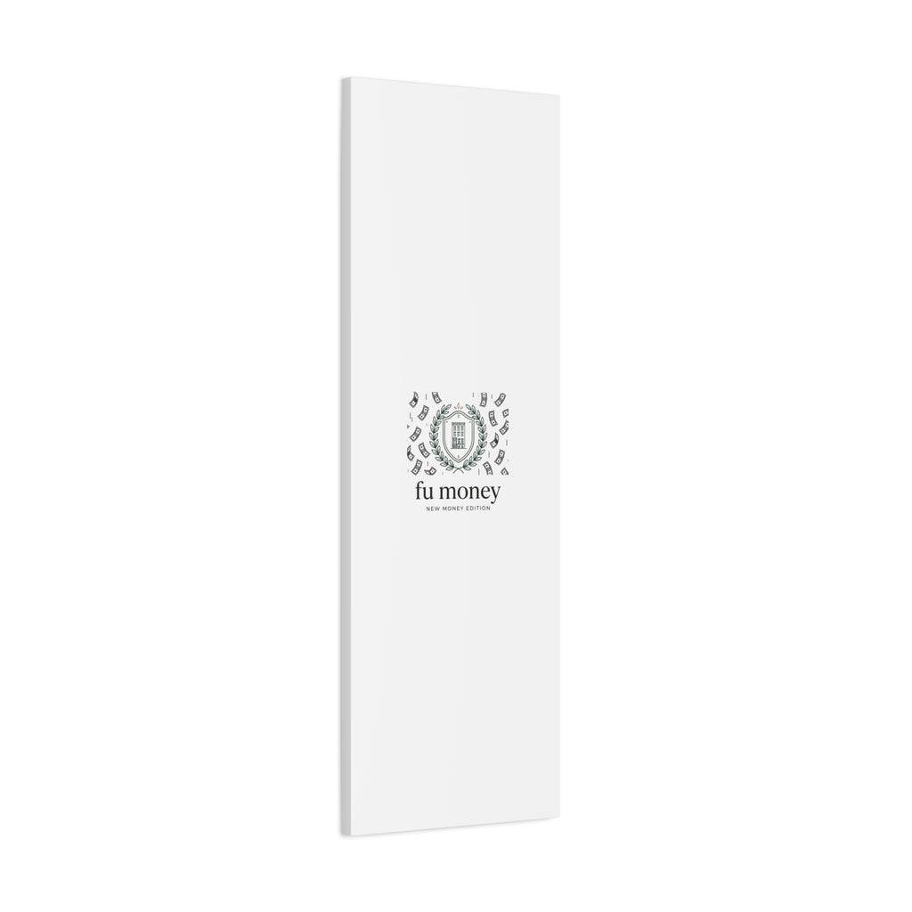 fu money Canvas |New Money Minimalist, Quiet Luxury, Serif Monochrome