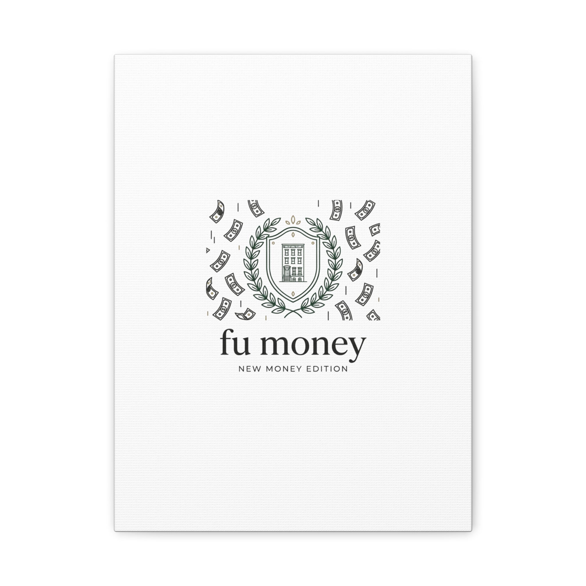 fu money Canvas |New Money Minimalist, Quiet Luxury, Serif Monochrome