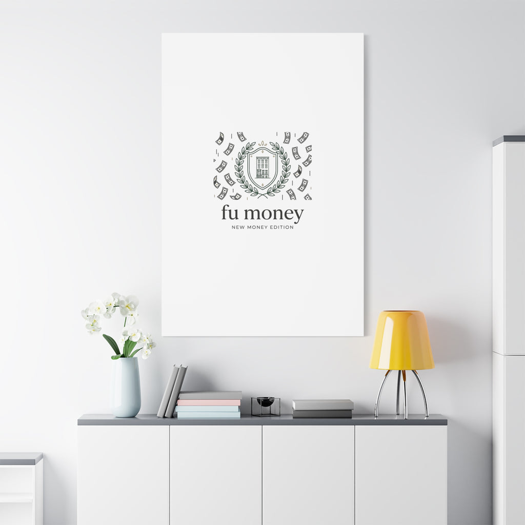 fu money Canvas |New Money Minimalist, Quiet Luxury, Serif Monochrome