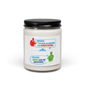 9oz Soy Candle — Funny Office Quote: “You Have An Answer For Everything / Don't Ask Me Questions”