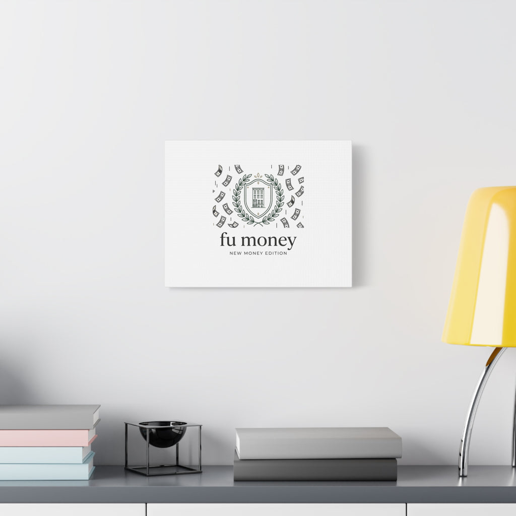 fu money Canvas |New Money Minimalist, Quiet Luxury, Serif Monochrome