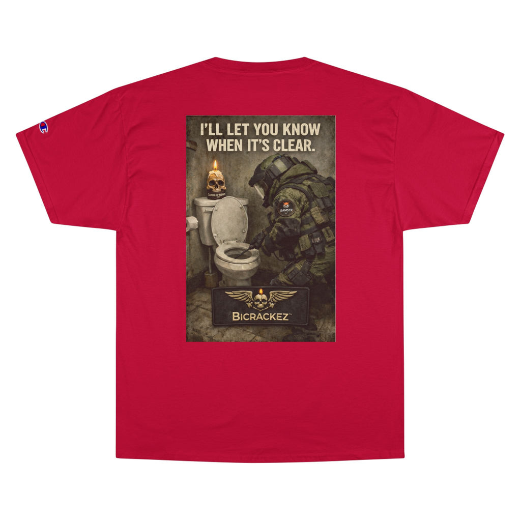 Champion T-Shirt — "I’ll Let You Know When It’s Clear" Gamer Skull Back Print