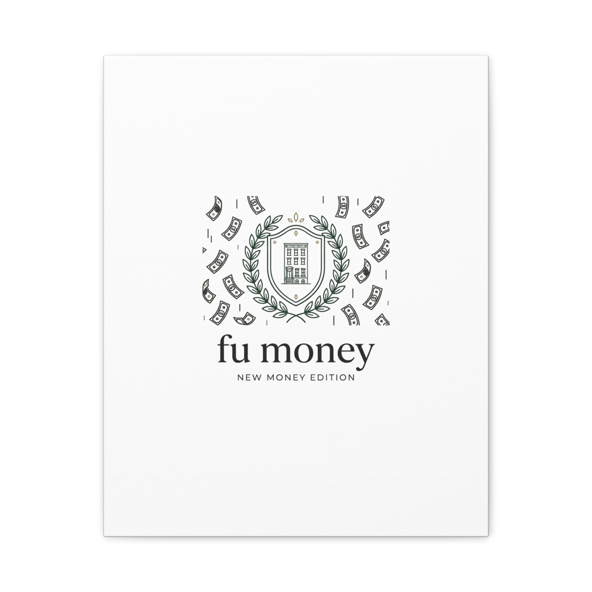 fu money Canvas |New Money Minimalist, Quiet Luxury, Serif Monochrome