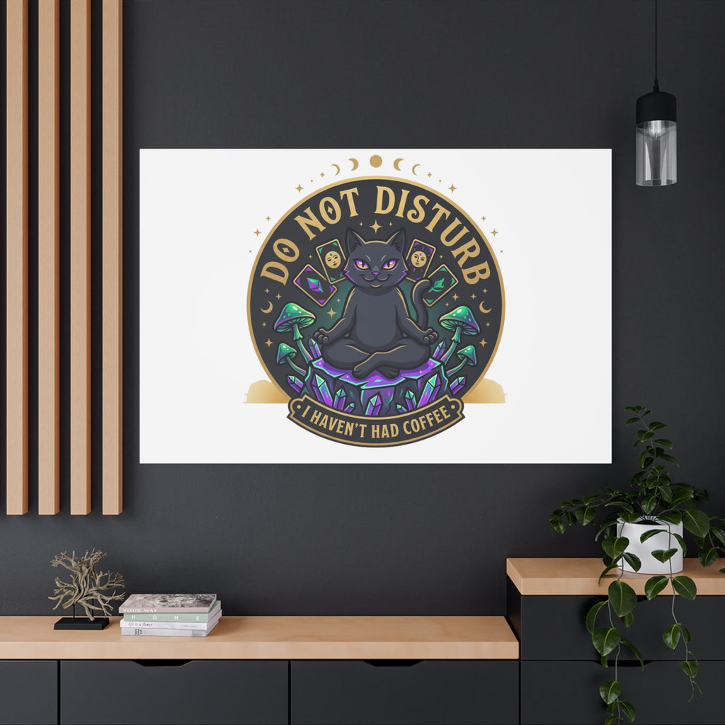 Do Not Disturb Cat Meditation Matte Canvas | witchy, goblincore