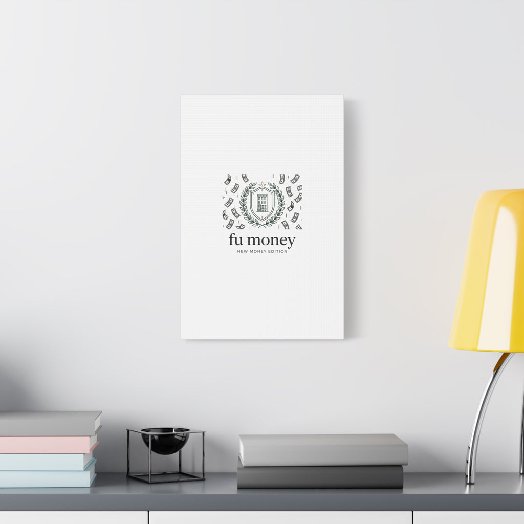 fu money Canvas |New Money Minimalist, Quiet Luxury, Serif Monochrome