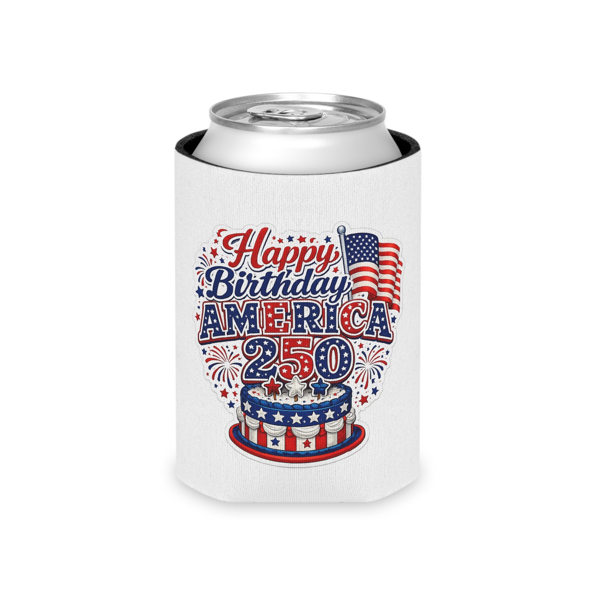 Can Cooler - "Happy Birthday America 250" Patriotic 4th of July Koozie