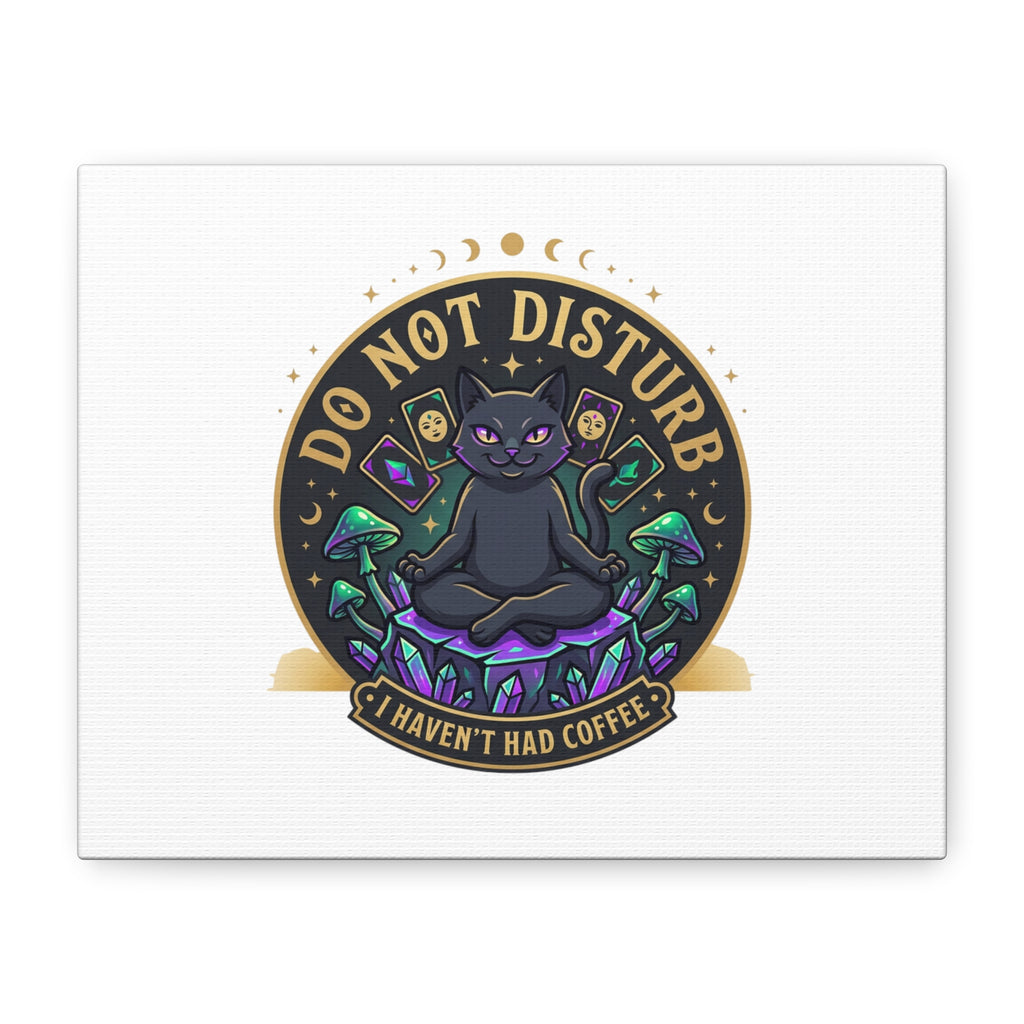 Do Not Disturb Cat Meditation Matte Canvas | witchy, goblincore