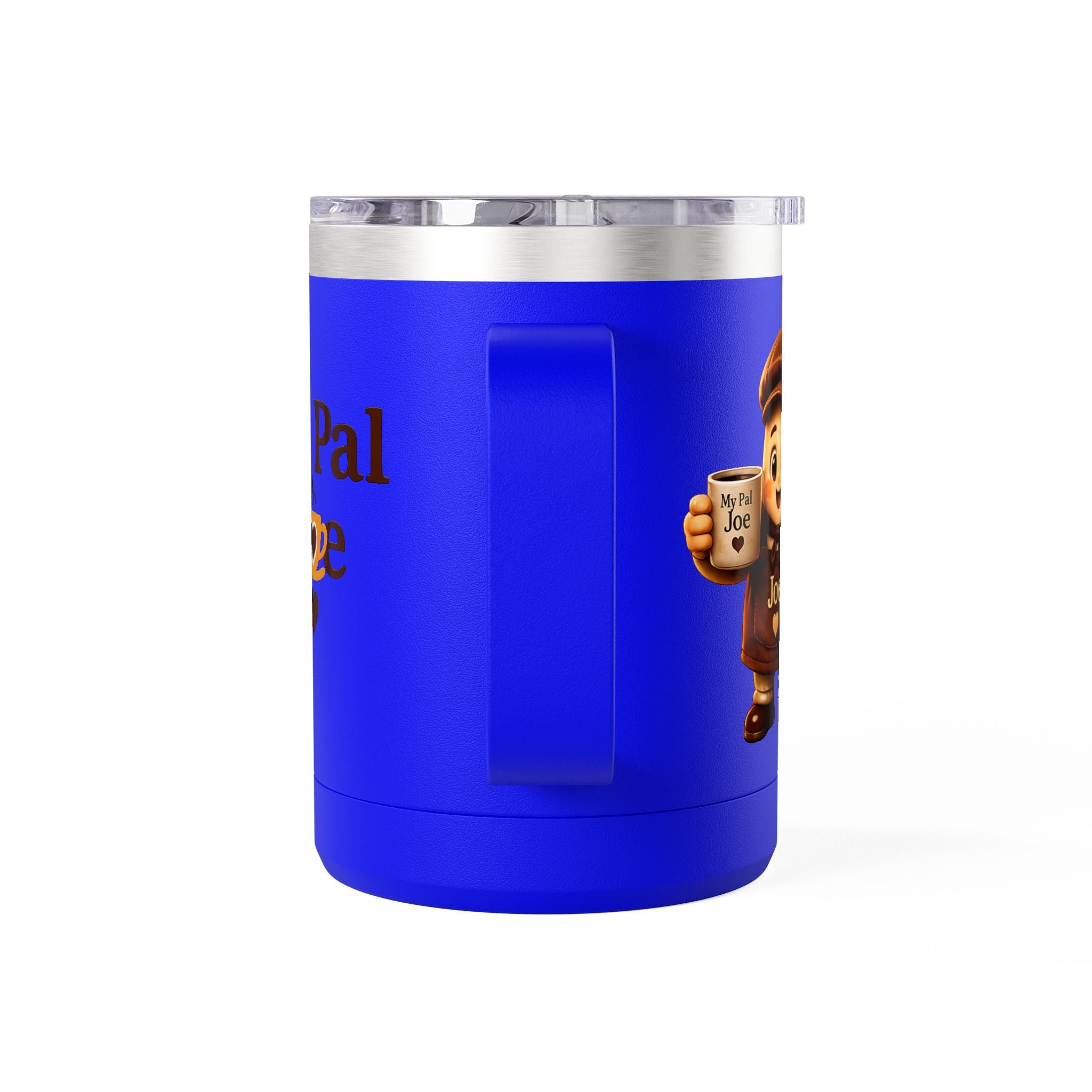My Pal Joe Coffee Mug Tumbler – 15oz Insulated Coffee Cup