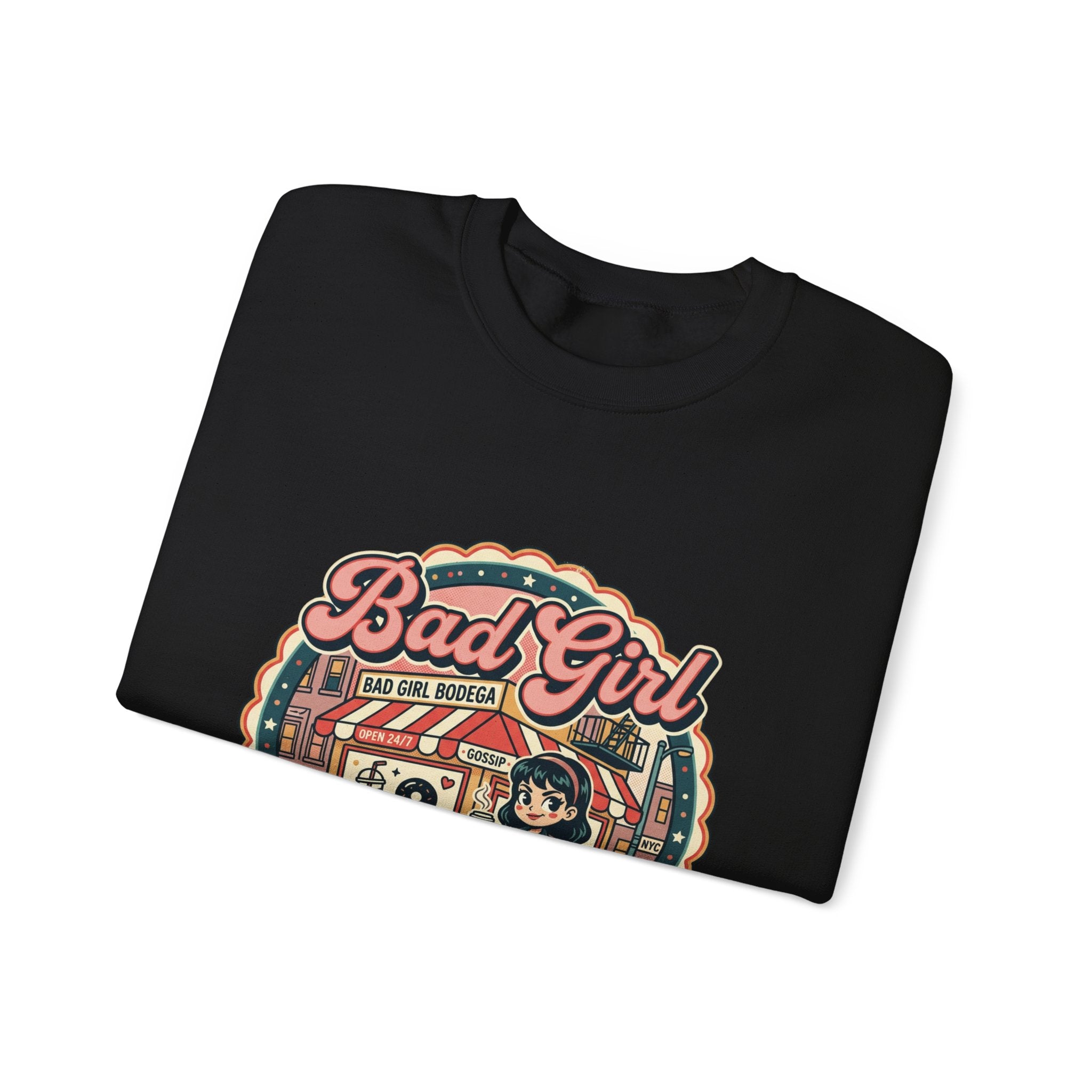 Bodega Bad Girl Crewneck Sweatshirt | NYC, Y2K Spanglish Deli Vibe