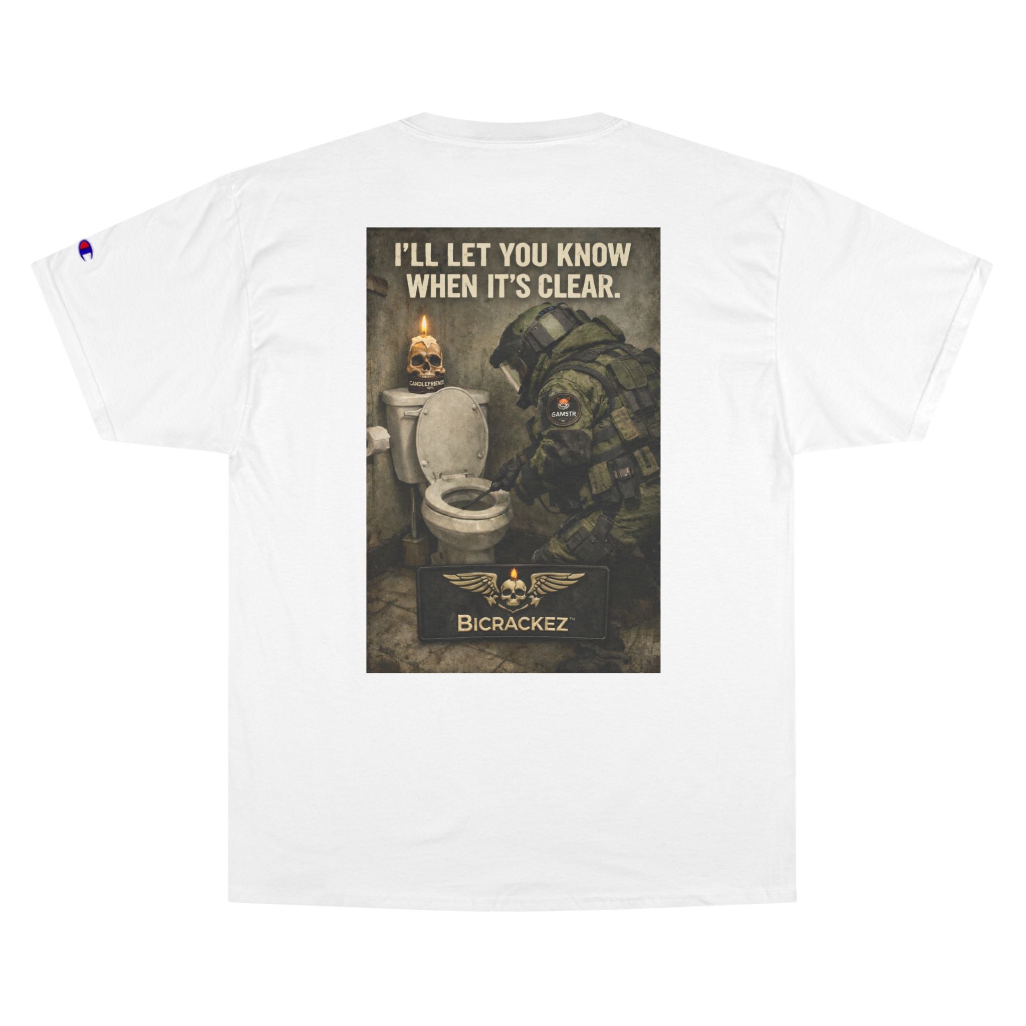Champion T-Shirt — "I’ll Let You Know When It’s Clear" Gamer Skull Back Print