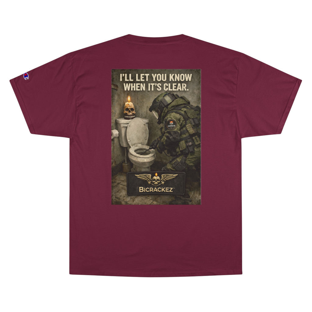 Champion T-Shirt — "I’ll Let You Know When It’s Clear" Gamer Skull Back Print