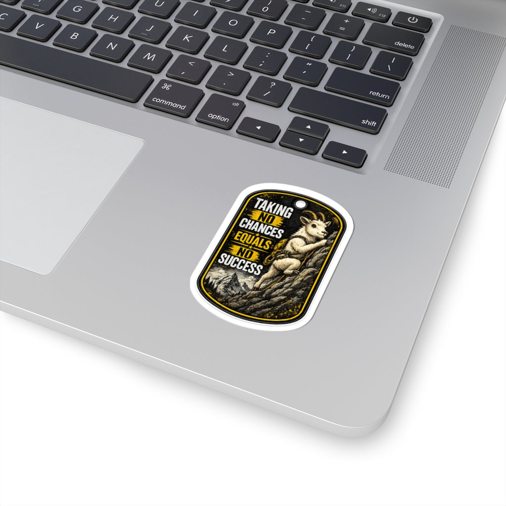Sticker — 'Taking No Chances Equals No Success' Mountain Goat Motivational Kiss-Cut Sticker