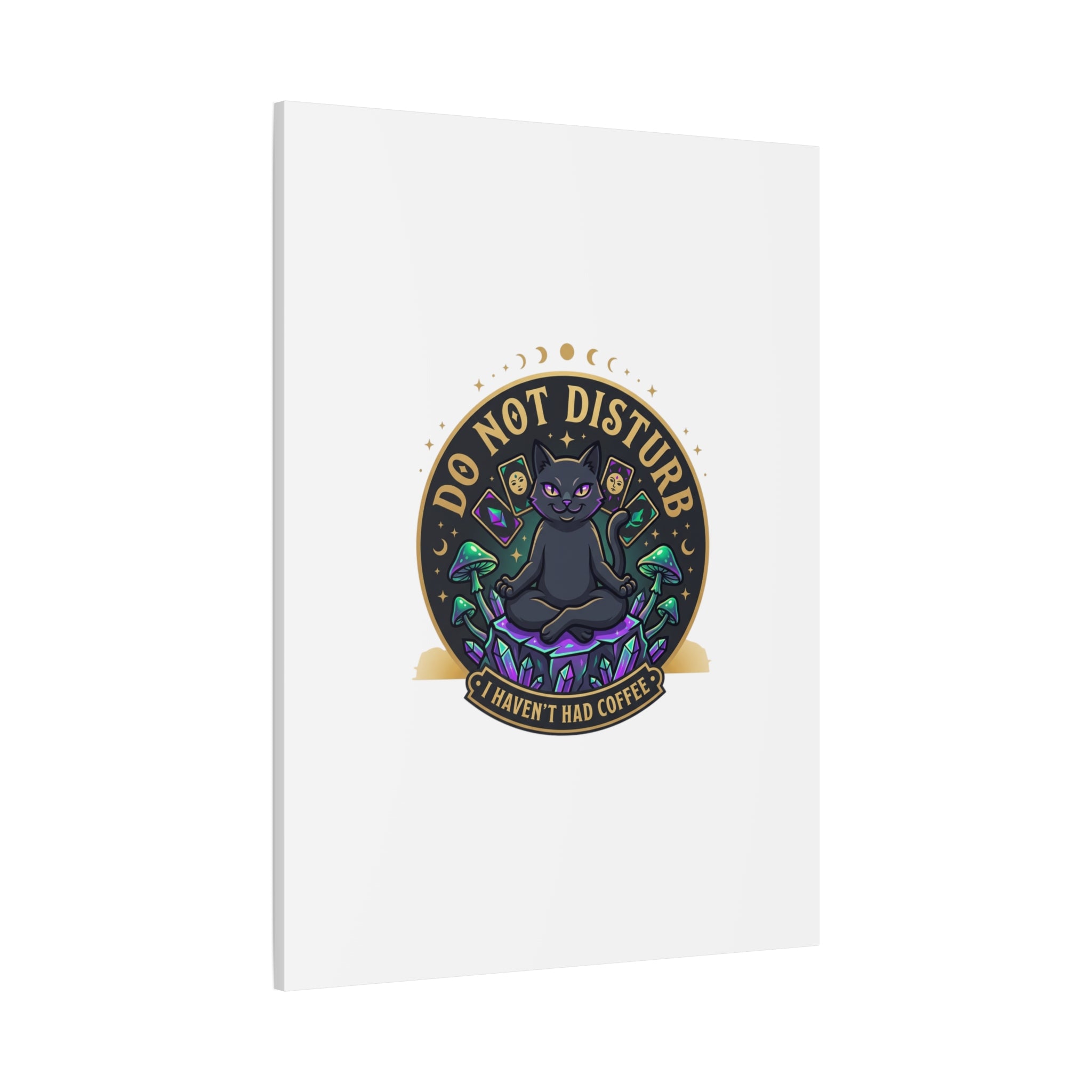 Do Not Disturb Cat Meditation Matte Canvas | witchy, goblincore