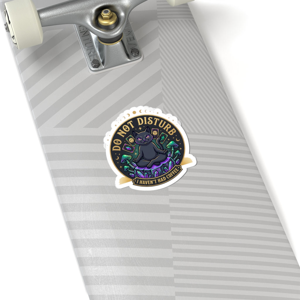 Do Not Disturb — Kiss-Cut Sticker | witchy, goblincore, celestial vibes