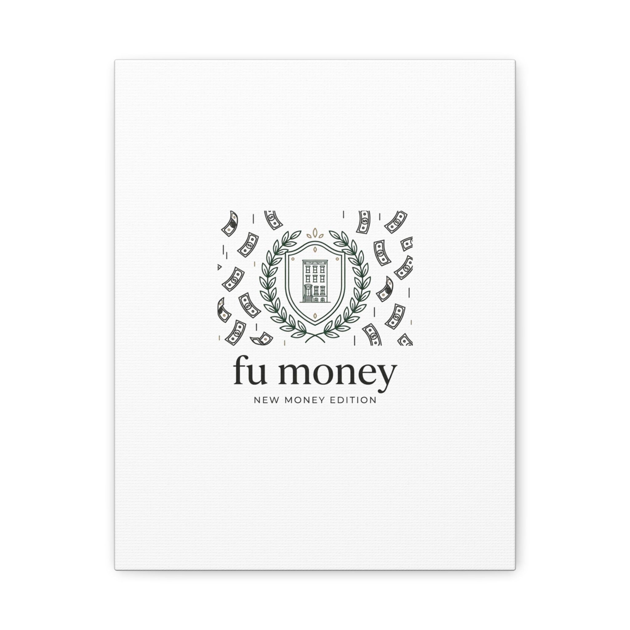 fu money Canvas |New Money Minimalist, Quiet Luxury, Serif Monochrome