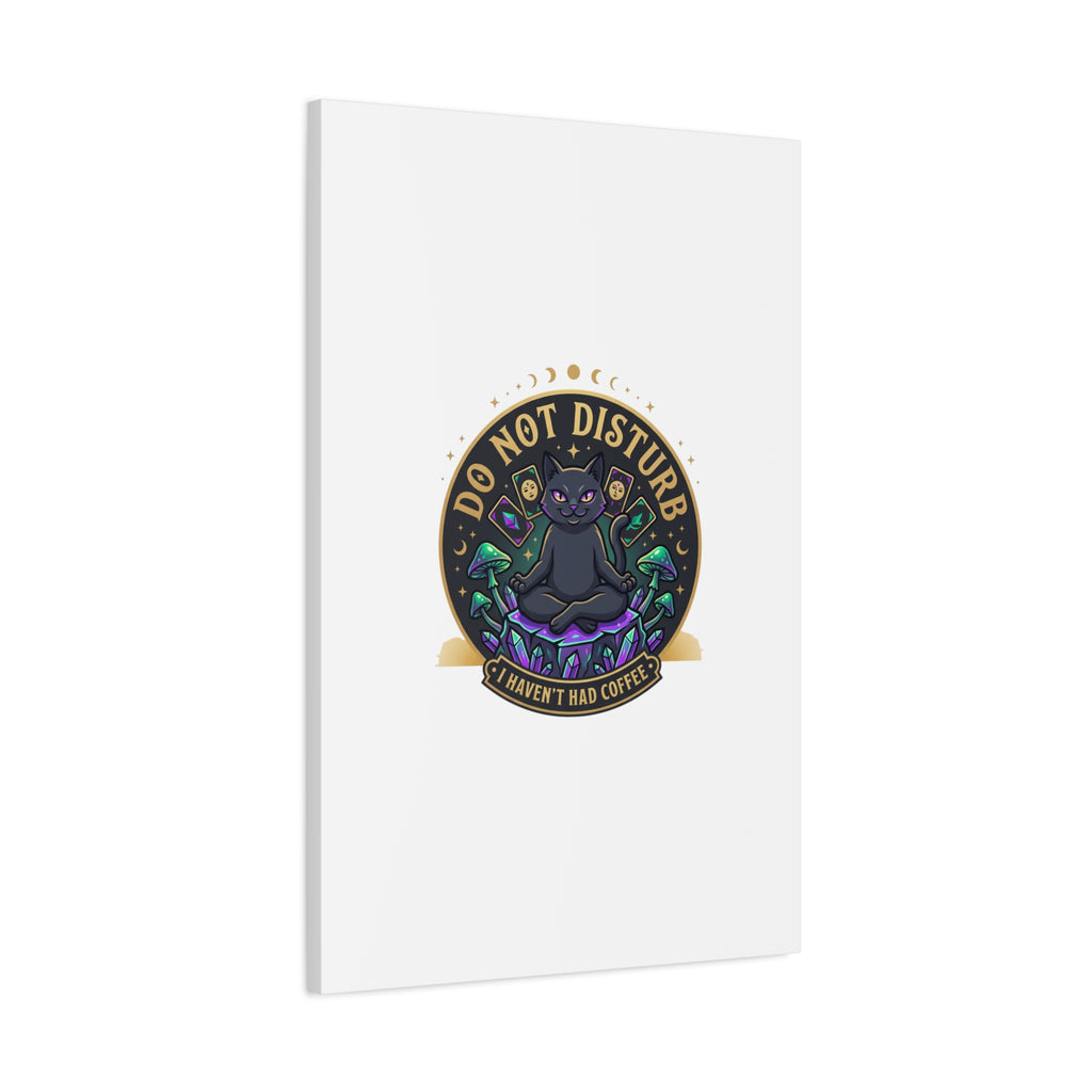 Do Not Disturb Cat Meditation Matte Canvas | witchy, goblincore