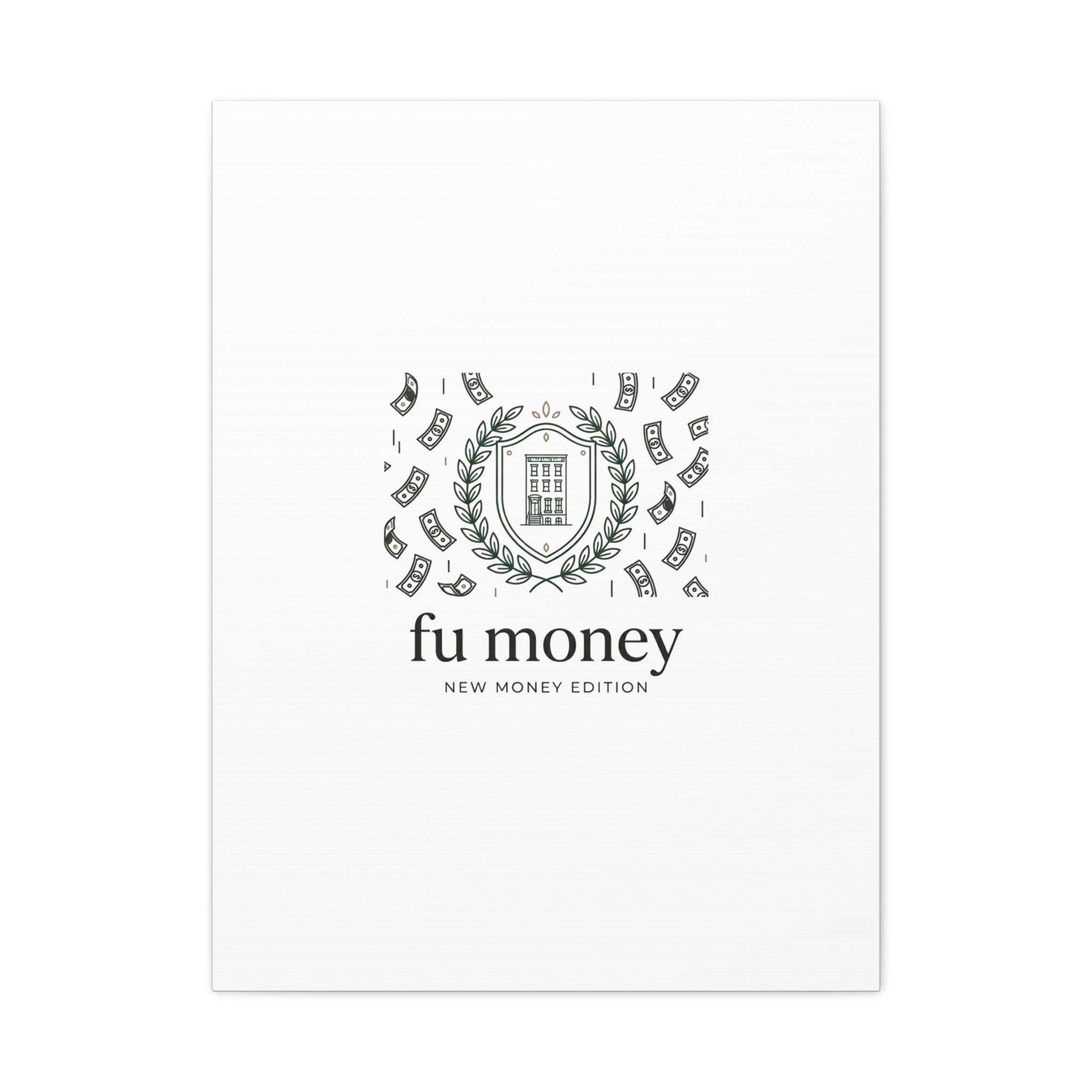 fu money Canvas |New Money Minimalist, Quiet Luxury, Serif Monochrome