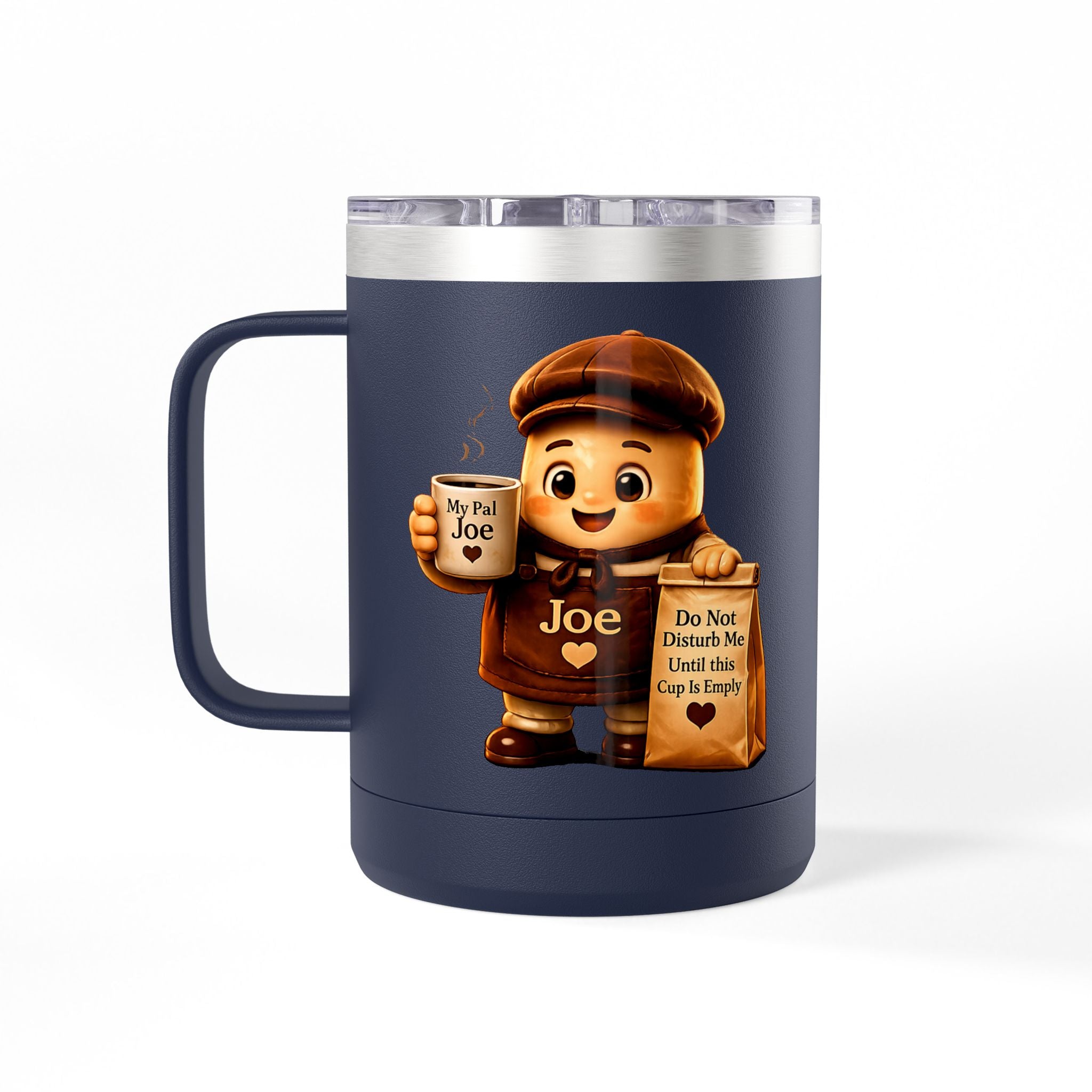 My Pal Joe Coffee Mug Tumbler – 15oz Insulated Coffee Cup