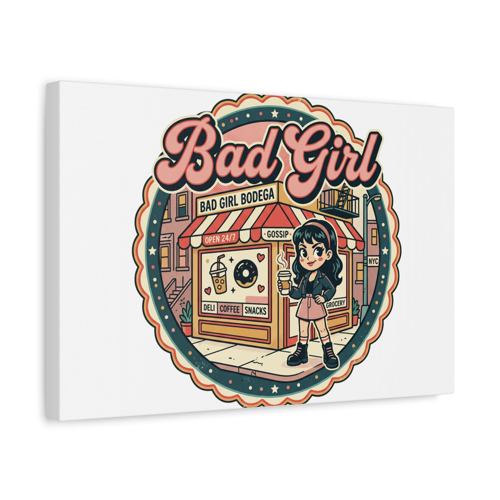 Bad Girl Bodega Canvas Print | Bodega, NYC, Y2K Corner Store Art