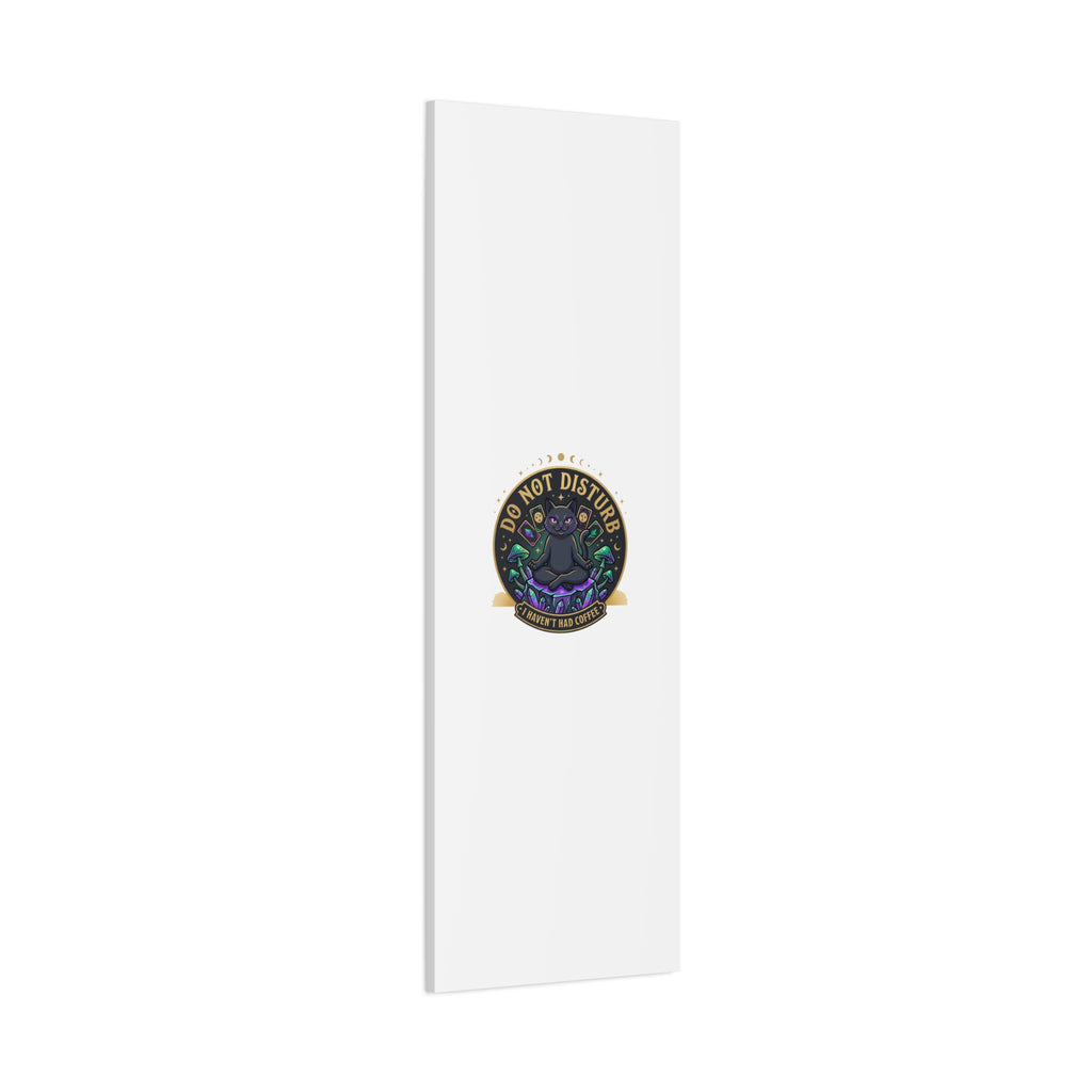 Do Not Disturb Cat Meditation Matte Canvas | witchy, goblincore