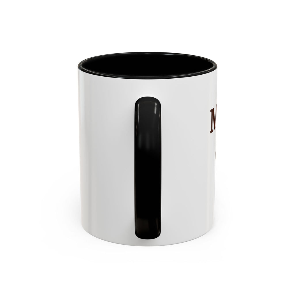 MY Pal Joe Mug - Funny Coffee Lover Accent Mug (11/15oz)
