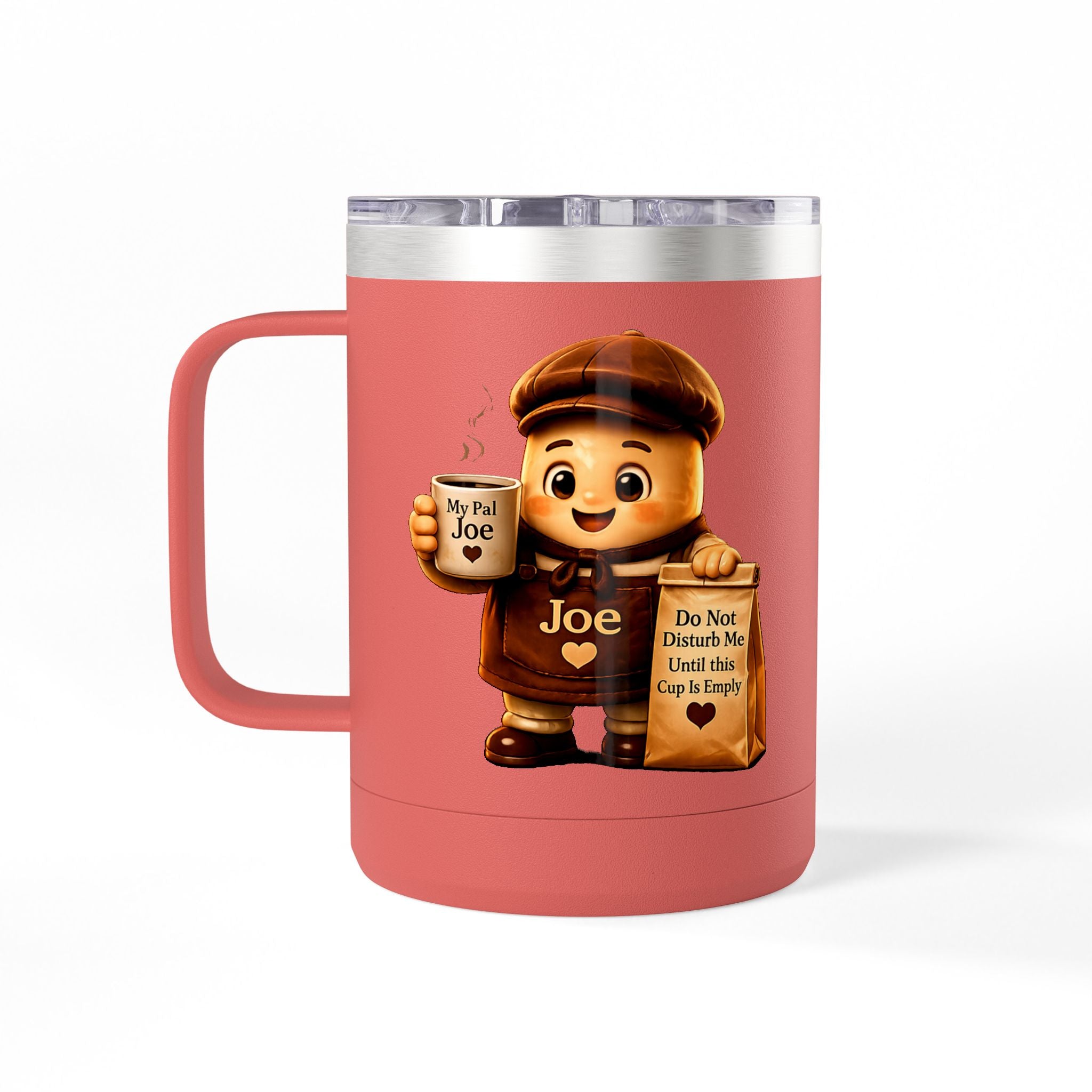My Pal Joe Coffee Mug Tumbler – 15oz Insulated Coffee Cup