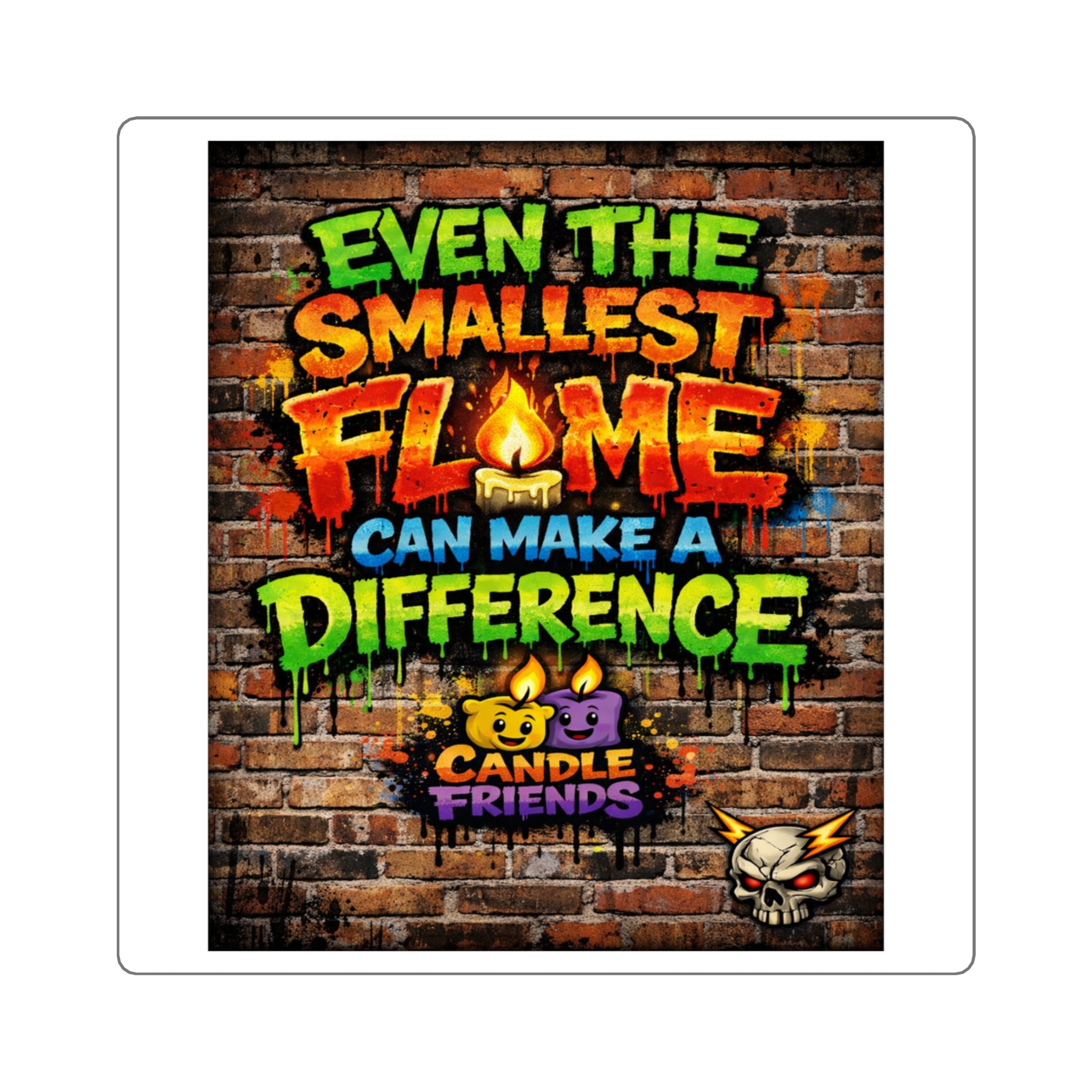 Square Sticker — “Even the Smallest Flame Can Make a Difference” Colorful Candle Friends Design