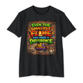 Inspirational Tee: "Even the Smallest Flame Can Make a Difference" Graphic T-Shirt