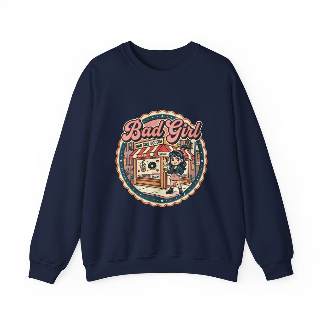 Bodega Bad Girl Crewneck Sweatshirt | NYC, Y2K Spanglish Deli Vibe