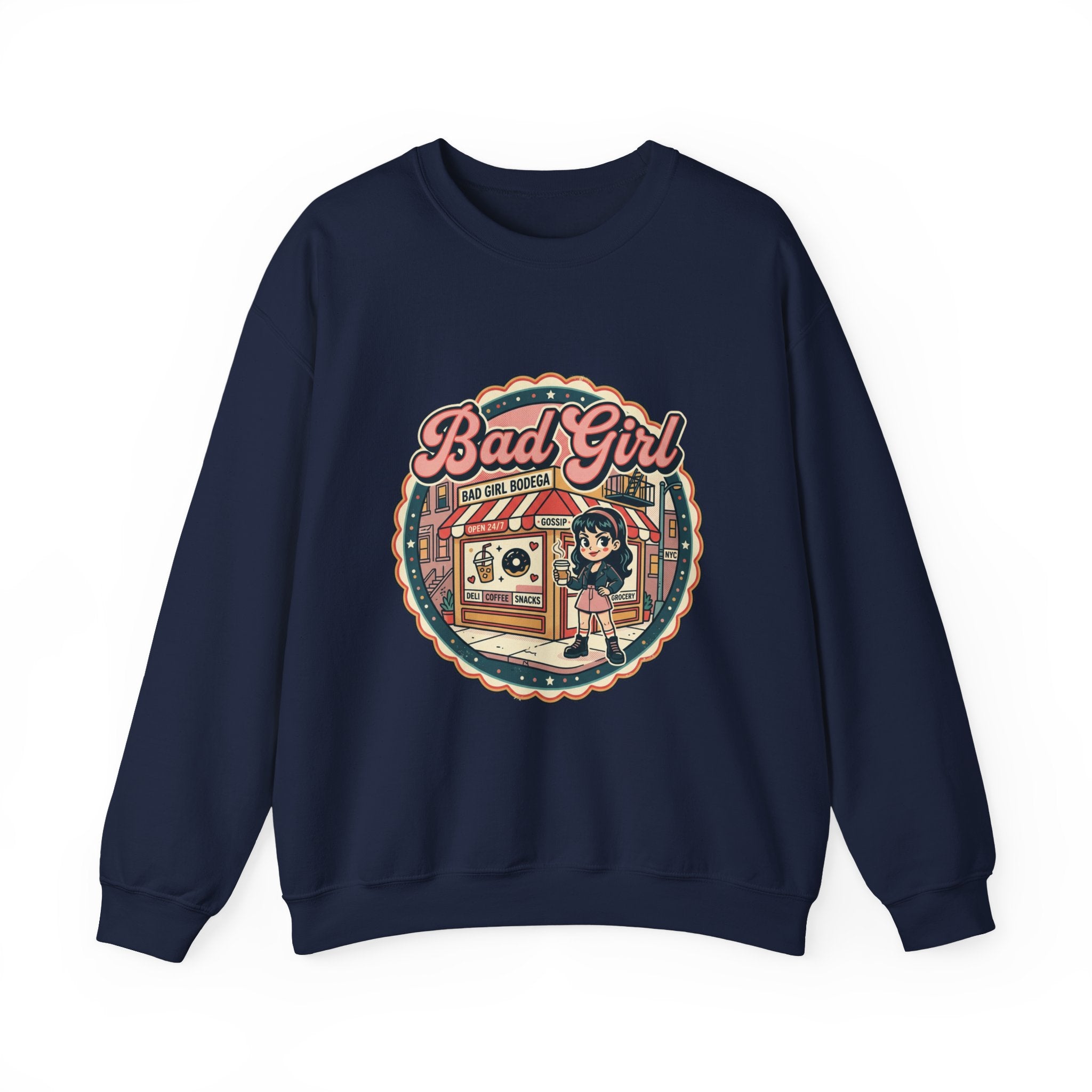 Bodega Bad Girl Crewneck Sweatshirt | NYC, Y2K Spanglish Deli Vibe