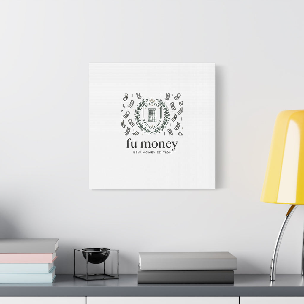 fu money Canvas |New Money Minimalist, Quiet Luxury, Serif Monochrome