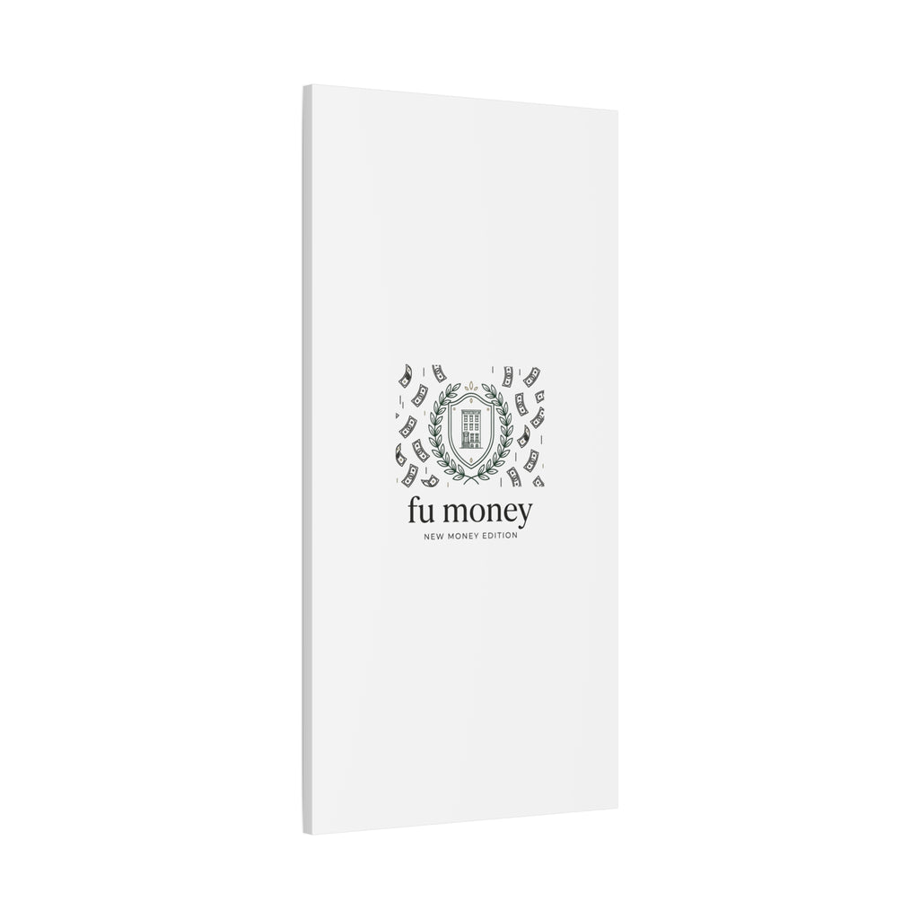 fu money Canvas |New Money Minimalist, Quiet Luxury, Serif Monochrome