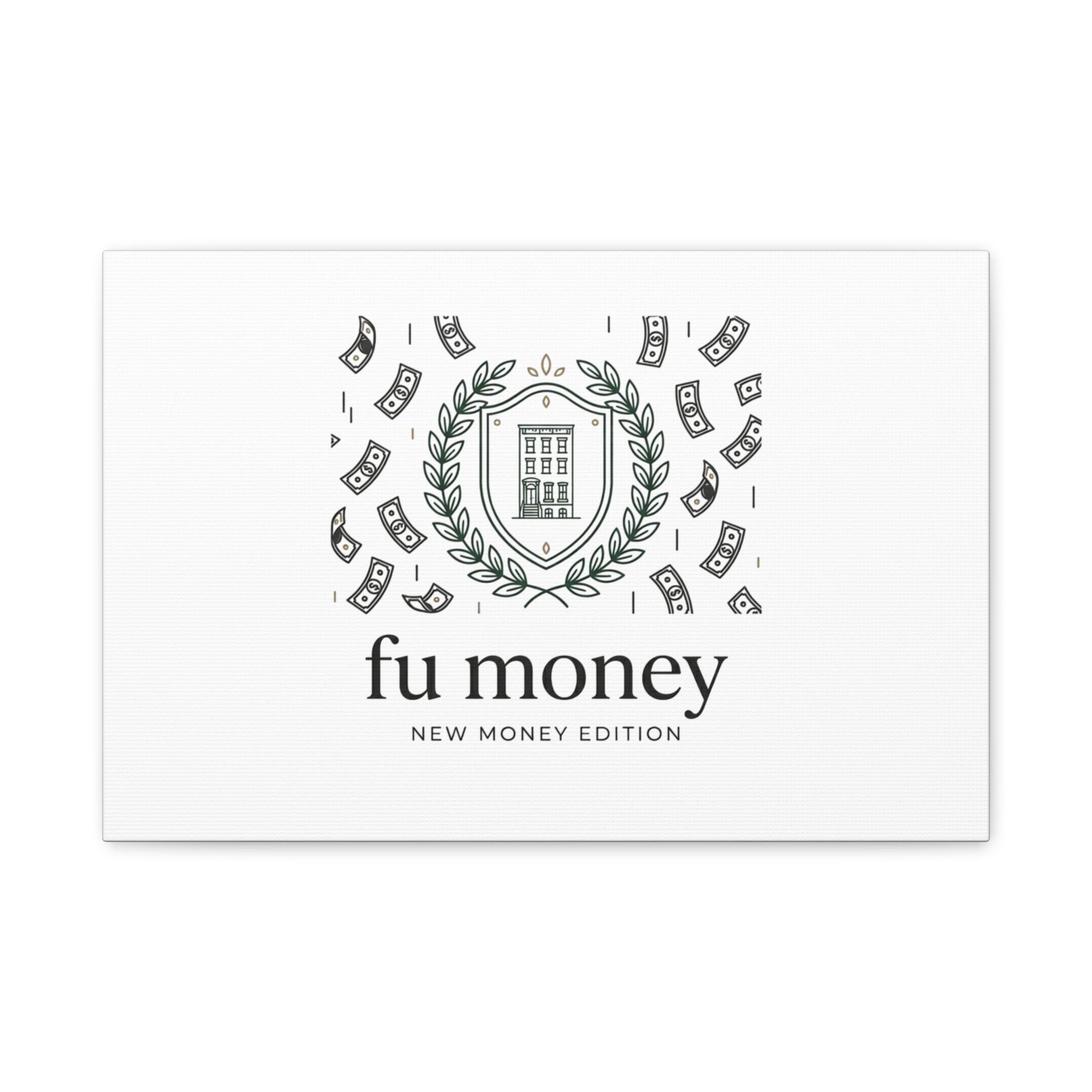 fu money Canvas |New Money Minimalist, Quiet Luxury, Serif Monochrome