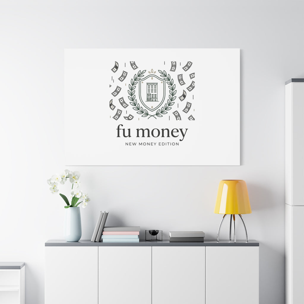 fu money Canvas |New Money Minimalist, Quiet Luxury, Serif Monochrome